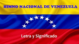 Himno Nacional de Venezuela  Significado Historia y Valor Cultural [upl. by Ulric]