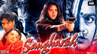 Sangharsh Full Movie 1999  Akshay Kumar Preity Zinta [upl. by Rooney212]