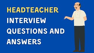 Headteacher Interview Questions And Answers [upl. by Ariajaj]