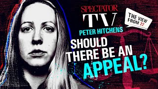 Peter Hitchens on Lucy Letby – I am uncomfortable about this trial  SpectatorTV [upl. by Huskey]