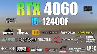 RTX 4060  I5 12400F  Test in 24 Games  RTX 4060 Gaming [upl. by Rocher434]