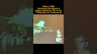 Apertura de las Olimpiadas México 1968 en las pirámides de Teotihuacán 🗽🔥 olimpiadas [upl. by Ranna468]