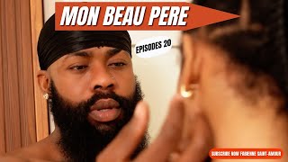 MON BEAU EPISODES 20 GDave Faby Éléna Mamina Tania DVJay Jerry Mme Napoleon [upl. by Morgana]