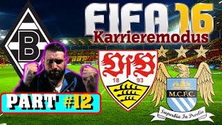 FIFA 16 Karrieremodus ★ MGladbach ★ 2 Spiele Stuttgart amp Man City 012 Lets Play [upl. by Scotti]