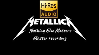 Metallica  Nothing Else Matters Master recording [upl. by Cailly71]