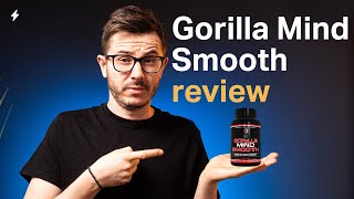 Gorilla Mind Smooth Review  Is It Good [upl. by Elinor]