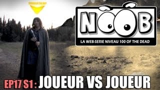 NOOB  S01 ep17  JOUEUR CONTRE JOUEUR [upl. by Anyad]