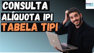 Como consultar a alíquota do IPI de um produto Tabela TIPI [upl. by Radman]