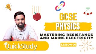 GCSE Physics Lesson 6 Mastering Resistance and Mains Electricity [upl. by Adelaide]