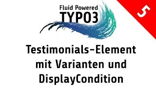 TYPO3 Flux Tutorial Part 5  quotTestimonialsquotFCE mit DisplayConditions FluidTYPO387 [upl. by Shoshanna]