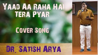 Yaad Aa Raha Hai Tera Pyar [upl. by Ailina]