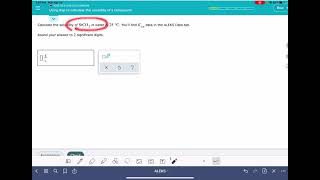 ALEKS Using Ksp to calculate the solubility of a compound [upl. by Haggar757]