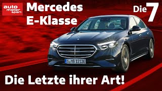 Mercedes EKlasse Die Letzte ihrer Art I auto motor und sport [upl. by Glassco]