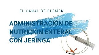 Administración de NE por jeringa [upl. by Dream]