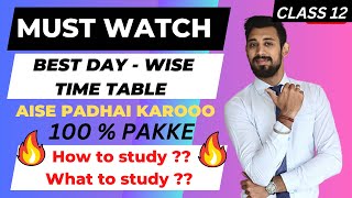 BEST Day Wise Timetable for Class 12  Boards plus CUET  Must watch [upl. by Nitsur]