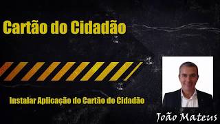 Instalar aplicação do Cartão de Cidadão e o Plugin [upl. by Ellersick]