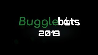 Bugglebots 2019 Application Trailer [upl. by Petulah]