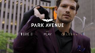 Presenting the Park Avenue AW18 collection – Work Play Celebrate [upl. by Eissac]