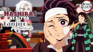 Hashiras React To Tanjiro Kamado  Demon Slayer  Gacha club  KNY [upl. by Yemerej56]