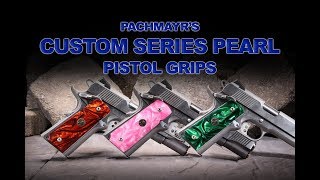 Pachmayrs 2019 Custom Series 1911 Grips [upl. by Nirual]