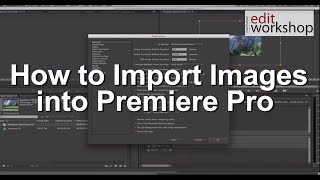 Learn how to Import Images into Premiere Pro [upl. by Enelym]