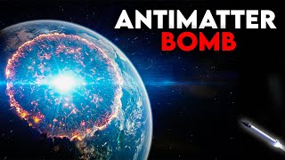 What TERRIFYING Impact of An Antimatter Bomb Explosion Be On Earth [upl. by Plafker622]