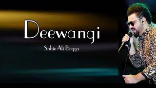 Deewangi OST  Sahir Ali Bagga  Lyrical Video [upl. by Drannel]