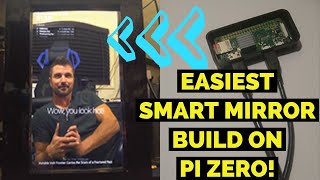 DoitYourself Easiest Smart Mirror Build on Raspberry Pi Zero W  Cheap and Quick [upl. by Fisuoy]