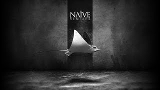 NAÏVE  Remixes  FULL ALBUM [upl. by Melamie]