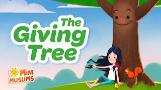 Islamic Songs For Kids 🌳 The Giving Tree ☀️ MiniMuslims [upl. by Atela]