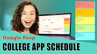 WHAT TO DO EACH WEEK Until Your College Application Deadline  Time Management with Google Keep [upl. by Monroe600]