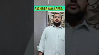 Aashiq Banaya Aapne mohammedsohail92 aashiqbanayaaapne covers hits [upl. by Attezi]