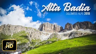 ALTA BADIA  Estate sulle Dolomiti HD  2018 [upl. by Aneeles]