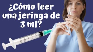 Cómo leer una jeringa de 3 ml o cc  ¡Súper Fácil [upl. by Dibri]