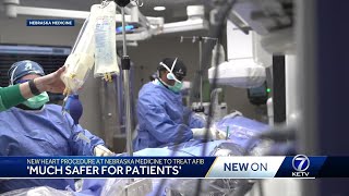 Much safer for patients Nebraska Medicine rolls out new heart procedure for AFib [upl. by Llenaj]