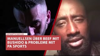 Manuellsens Reaktion bei Entschuldigung von Bushido im Beef amp Probleme mit PA Sports inkl Statement [upl. by Anola541]