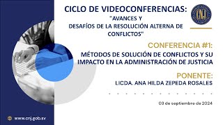 PRIMERA CONFERENCIA DEL CICLO DE VIDEOCONFERENCIAS SOBRE RESOLUCIÓN ALTERNATIVA DE CONFLICTOS [upl. by Glaser40]