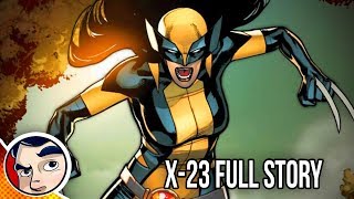 X23 quotOrigin to Finalequot  Full Story  Comicstorian [upl. by Aital]