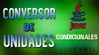 6 Java – Conversor de medidas de longitud I 12 [upl. by Noraf376]