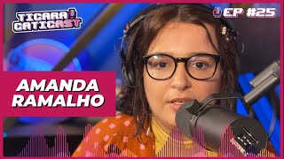 AMANDA RAMALHO  TICARACATICAST  EP 25 [upl. by Robertson]