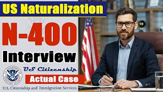 2024 US Citizenship Interview amp Test  N400 Naturalization Interview Actual Experience [upl. by Demmy]