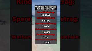 Das sind die wichtigsten Freibeträge für 2024 [upl. by Acinorahs]