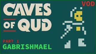 GUNRACK TRUEKIN Part 1 ¦ CAVES OF QUD VOD [upl. by Wadlinger114]