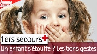 Premiers secours  aider un enfant qui sétouffe [upl. by Hernandez]