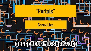 Portals  Creux Lies Karaoke Instrumental [upl. by Haswell486]