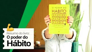 RESUMO DO LIVRO O PODER DO HÁBITO  Lições de Marketing [upl. by Valdas]