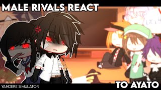 ✎ᝰ┆M4le riv4ls react to Ay4t0 Aishi Gacha Club Yandere Simulator reaction [upl. by Alyworth452]