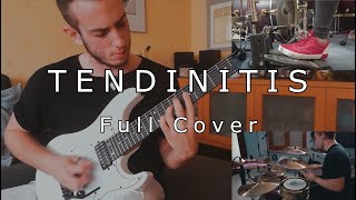 Jason Richardson amp Luke Holland  Tendinitis FULL Cover [upl. by Abbe75]