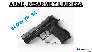 ARME DESARME Y LIMPIEZA BLOW TR 92 [upl. by Eelah]