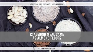 Is Almond Meal Same as Almond Flour [upl. by Analart]